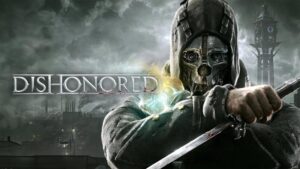 Spolszczenie Dishonored: Szybkie sposoby na pokonanie bariery językowej w grze